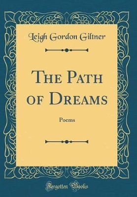 The Path of Dreams by Leigh Gordon Giltner image