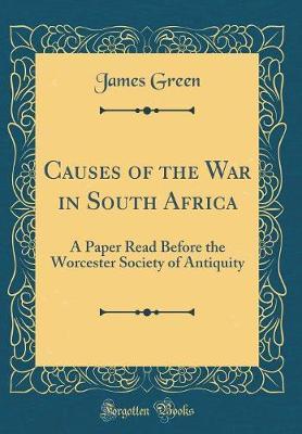 Causes of the War in South Africa by James Green image