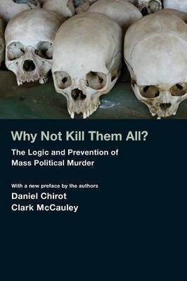 Why Not Kill Them All? by Daniel Chirot image
