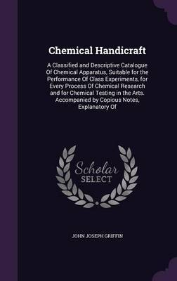 Chemical Handicraft by John Joseph Griffin image