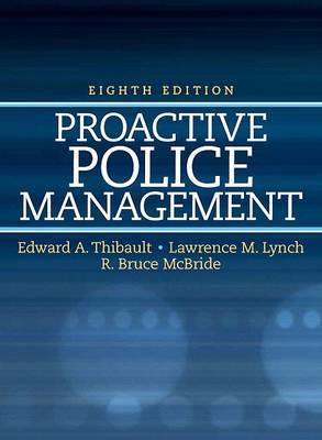 Proactive Police Management by Edward A Thibault image