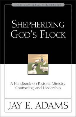 Shepherding God's Flock by Jay E Adams image