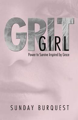 Grit Girl by Sunday Burquest image