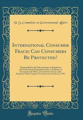 International Consumer Fraud by U S Committee on Governmental Affairs image