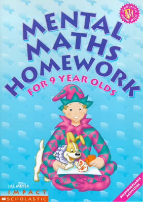 Mental Maths Homework for 9 Year-olds | Jill Meyer Book | Buy Now | at
