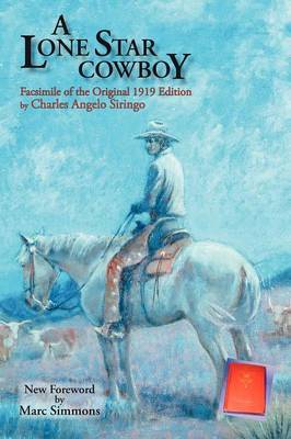 A Lone Star Cowboy by Charles Angelo Siringo image