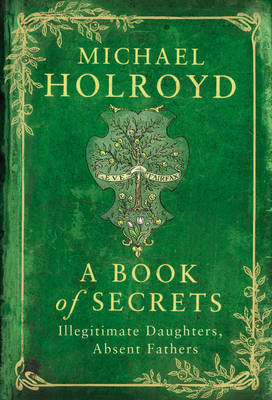 A Book of Secrets by Michael Holroyd image