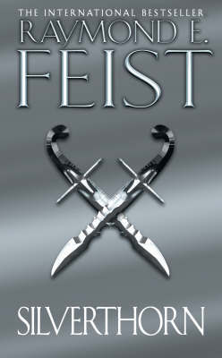 Silverthorn (Riftwar Saga #2) by Raymond E Feist image