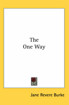 The One Way by Jane Revere Burke image