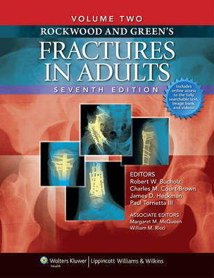 Rockwood and Green's Fractures in Adults: Two Volumes Plus Integrated Content Website (Rockwood, Green, and Wilkins' Fractures) image