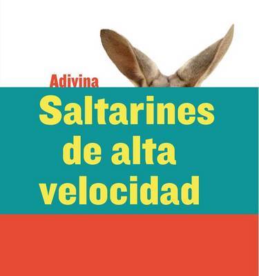 Saltarines de Alta Velocidad (High-Speed Hoppers) by Kelly Calhoun image