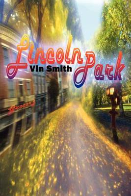 Lincoln Park by Vin Smith image