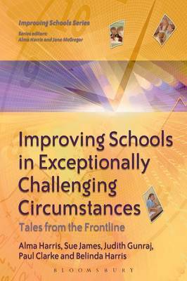 Improving Schools in Exceptionally Challenging Contexts by Alma Harris image