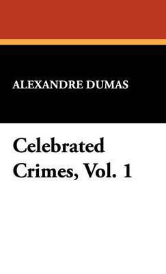 Celebrated Crimes, Vol. 1 image