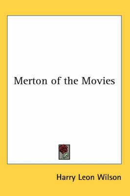 Merton of the Movies by Harry Leon Wilson image