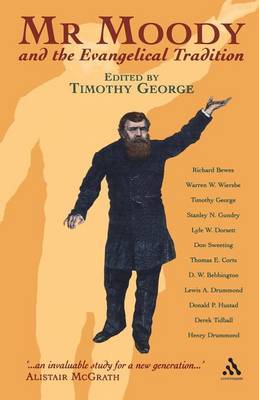 Mr Moody and the Evangelical Tradition by Timothy George image