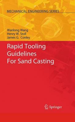 Rapid Tooling Guidelines For Sand Casting by Wanlong Wang image