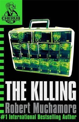 The Killing (CHERUB #4) by Robert Muchamore image