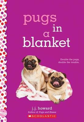 Pugs in a Blanket by J J Howard image