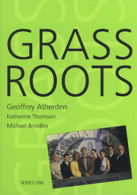 Grass Roots by Geoffrey Et Al Atherton