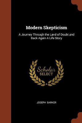 Modern Skepticism by Joseph Barker image