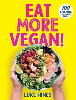 Eat More Vegan by Luke Hines image