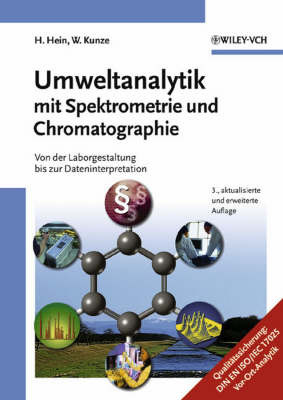 Umweltanalytik mit Spektrometrie und Chromatographie: Von der Laborgestaltung Bis zur Dateninterpretation by Hubert Hein image
