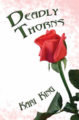 Deadly Thorns by Kari King image
