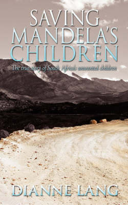 Saving Mandela's Children by Dianne Lang image