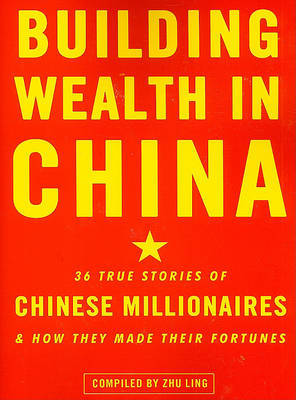 Building Wealth in China on Paperback