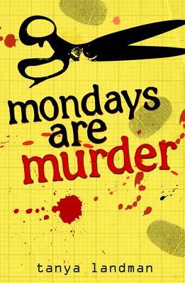 A Poppy Field's Mystery Book 1: Mondays Are Murder by Landman Tanya