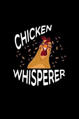 Chicken Whisperer by Gcjournals Farmer Journals image