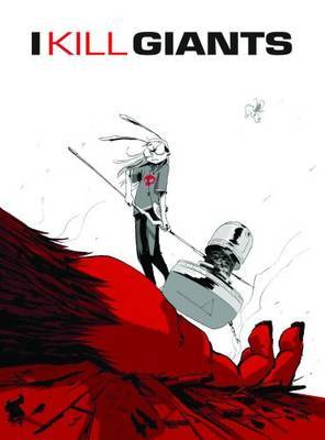I Kill Giants by Joe Kelly image