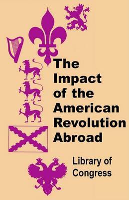 Impact of the American Revolution Abroad image