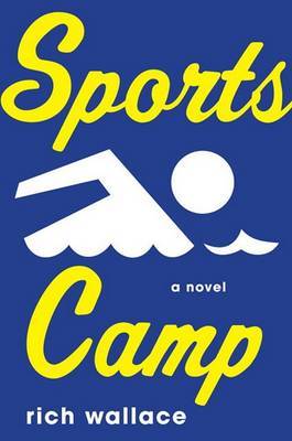 Sports Camp by Rich Wallace image