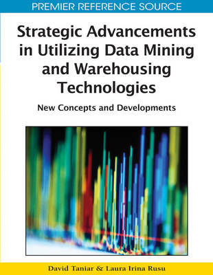 Strategic Advancements in Utilizing Data Mining and Warehousing Technologies image