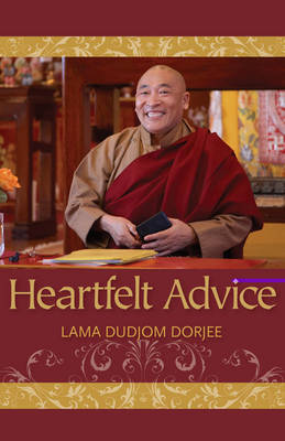 Heartfelt Advice by Lama, Dudjom Dorjee image