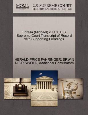 Fiorella (Michael) V. U.S. U.S. Supreme Court Transcript of Record with Supporting Pleadings by Herald Price Fahringer image
