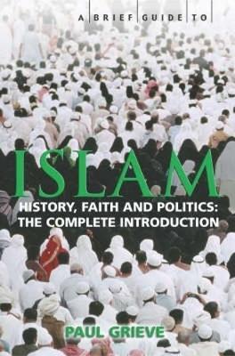 A Brief Guide to Islam by Paul Grieve image