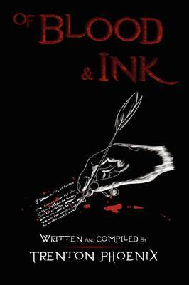 Of Blood & Ink by Trenton Phoenix image