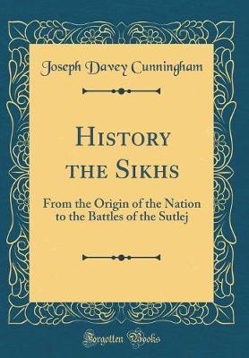 History the Sikhs by Joseph Davey Cunningham image
