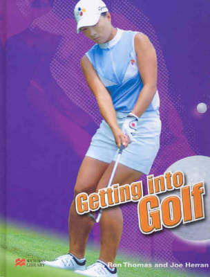 Getting into Golf Macmillan Library on Hardback by Ron Thomas