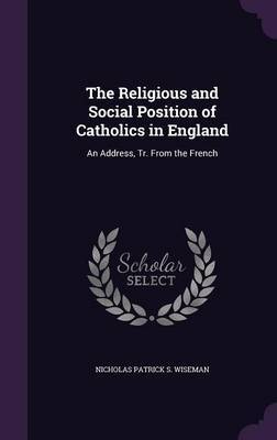 The Religious and Social Position of Catholics in England image