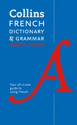 Collins French Dictionary and Grammar Essential edition by Collins Dictionaries image