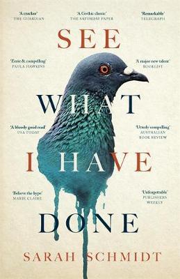 See What I Have Done by Sarah Schmidt image