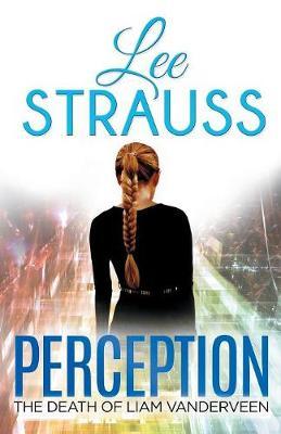 Perception by Lee Strauss