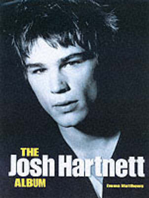 The Josh Hartnett Album by Emma Matthews image