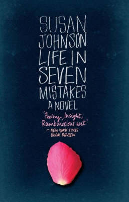 Life in Seven Mistakes: A Novel by Susan Johnson image