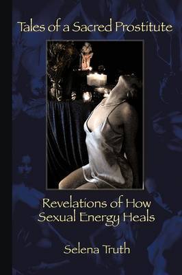 Tales of a Sacred Prostitute by Selena Truth image