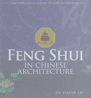 Feng Shui in Chinese Architecture by Evelyn Lip image